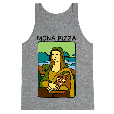Mona Pizza Parody Tank Top