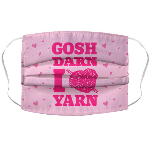 Gosh Darn I Love Yarn Accordion Face Mask