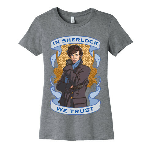 In Sherlock We Trust Womens T-Shirt