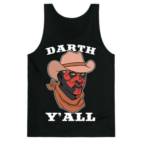 Darth Y'all Tank Top