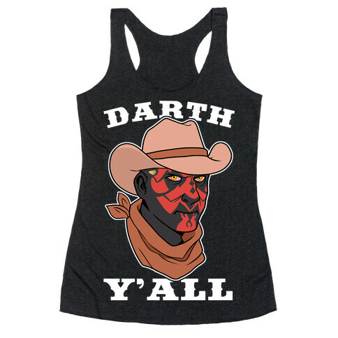 Darth Y'all Racerback Tank Top