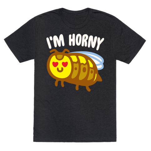 I'm Horny Hornet Parody White Print T-Shirt