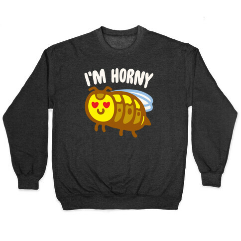 I'm Horny Hornet Parody White Print Pullover