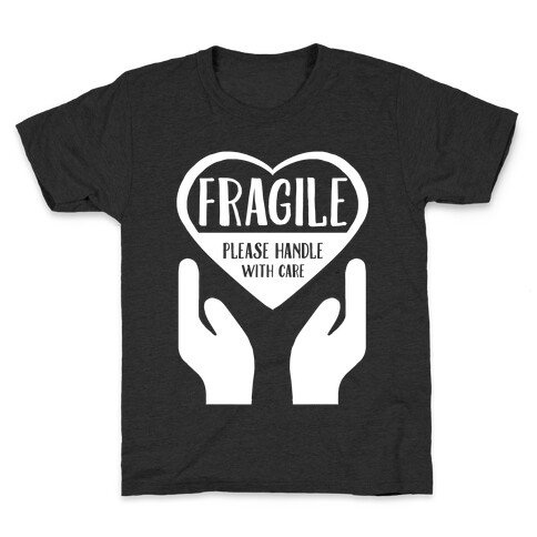 Fragile: Please Handle With Care Kids T-Shirt