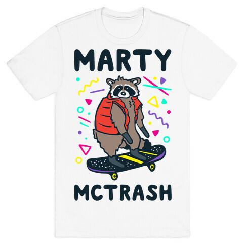 Marty McTrash Raccoon Parody T-Shirt