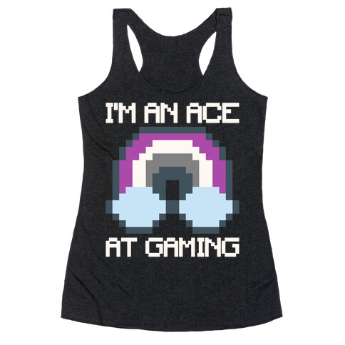 I'm An Ace At Gaming White Print Racerback Tank Top