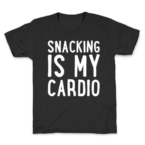 Snacking Is My Cardio White Print Kids T-Shirt