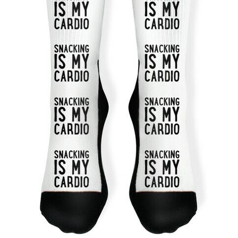 Snacking Is My Cardio Sock