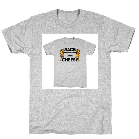 Rack and Cheese Lifting T-Shirt