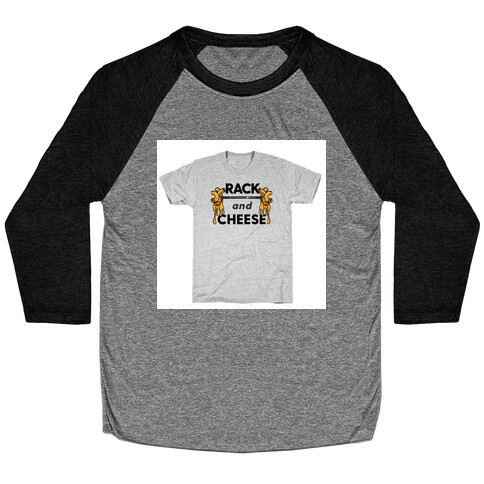 Rack and Cheese Lifting Baseball Tee