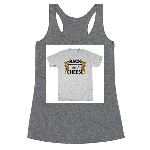 Rack and Cheese Lifting Racerback Tank Top