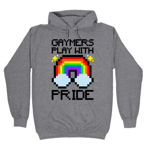 Gaymers Play With Pride  Hooded Sweatshirt