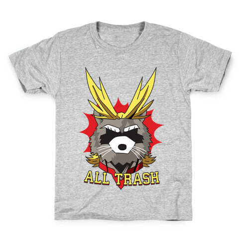 All Trash (All Might Raccoon) Kids T-Shirt