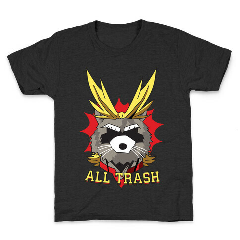 All Trash (All Might Raccoon) Kids T-Shirt