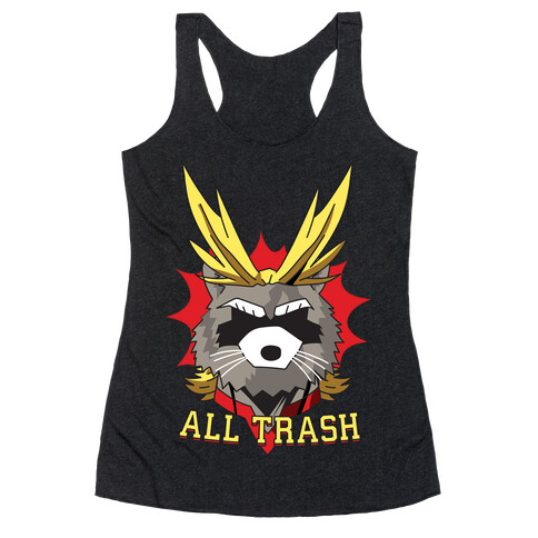 All Trash (All Might Raccoon) Racerback Tank Top