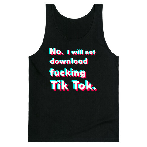 Anti-Tik Tok Parody Tank Top