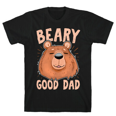Beary Good Dad T-Shirt