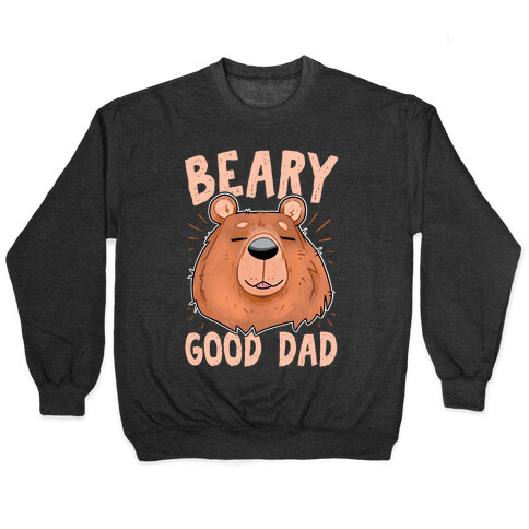 Beary Good Dad Pullover