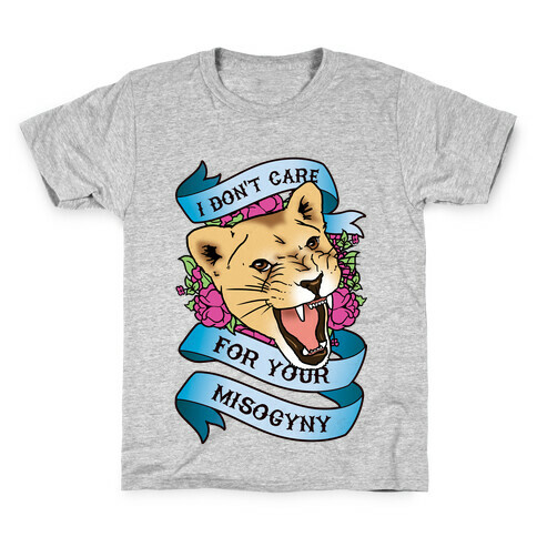 I Don't Care For Your Misogyny Kids T-Shirt
