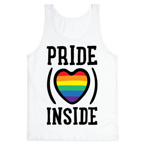 Pride Inside  Tank Top