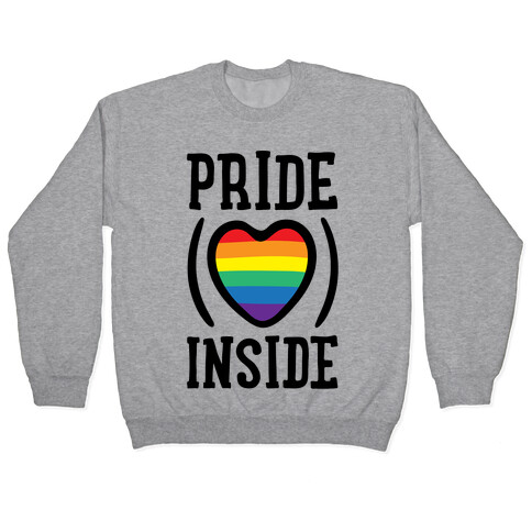Pride Inside  Pullover