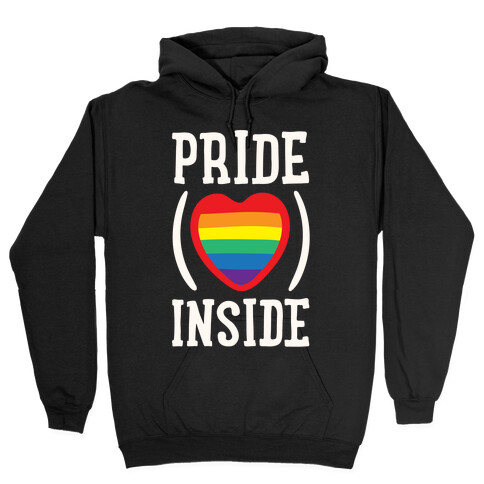 Pride Inside White Print Hooded Sweatshirt