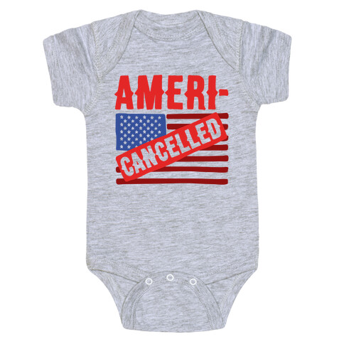 Americancelled  Baby One-Piece