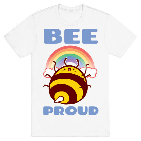 Bee Proud T-Shirt