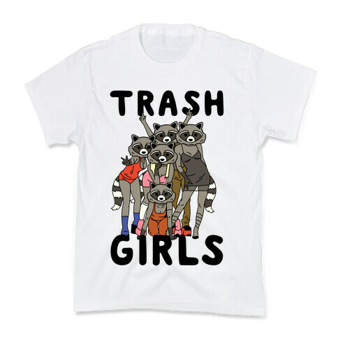 Trash Girls Raccoons Kids T-Shirt