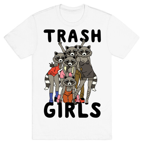 Trash Girls Raccoons T-Shirt