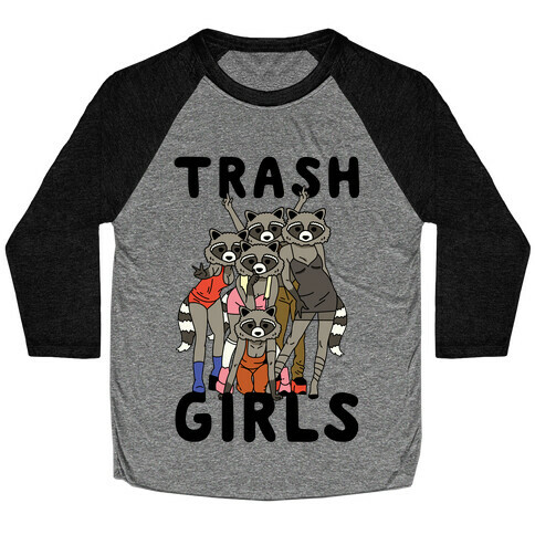 Trash Girls Raccoons Baseball Tee