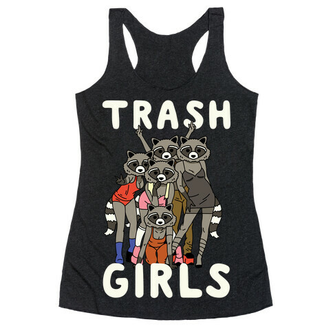 Trash Girls Raccoons Racerback Tank Top