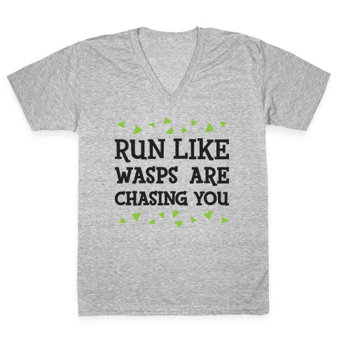 Run Like Wasps Are Chasing You V-Neck Tee Shirt