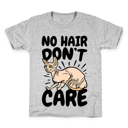 No Hair Don't Care Hairless Cat Kids T-Shirt