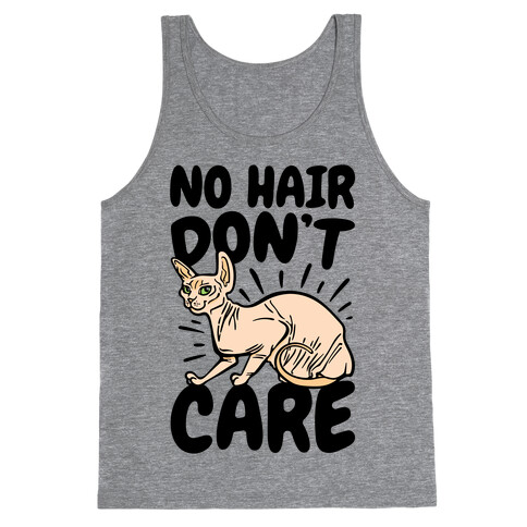 No Hair Don't Care Hairless Cat Tank Top