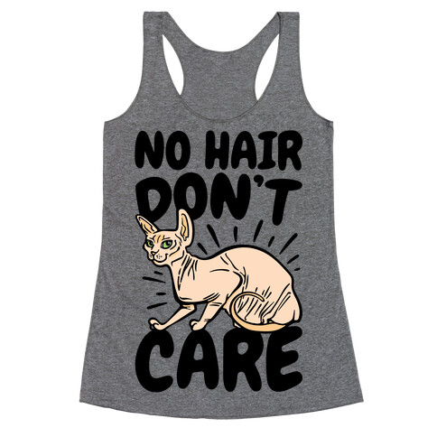 No Hair Don't Care Hairless Cat Racerback Tank Top