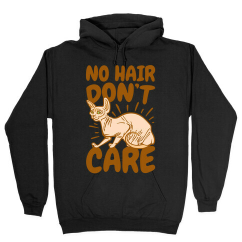 No Hair Don't Care Hairless Cat White Print Hooded Sweatshirt