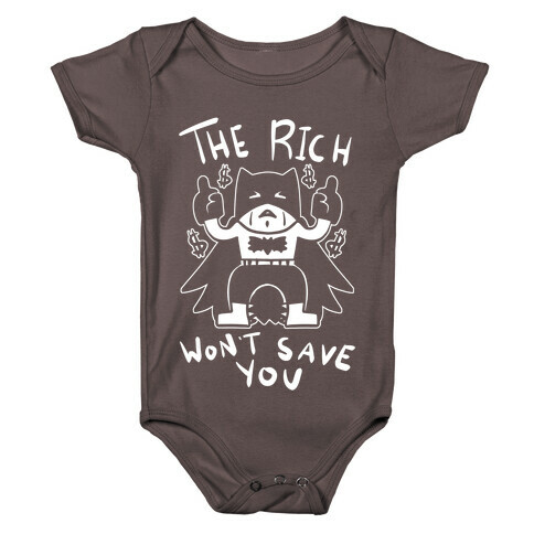 The Rich Won't Save You Baby One-Piece