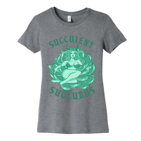Succulent Succubus Womens T-Shirt