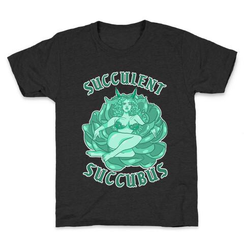 Succulent Succubus Dark Back Kids T-Shirt