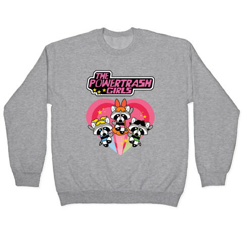 The Powertrash Girls Pullover