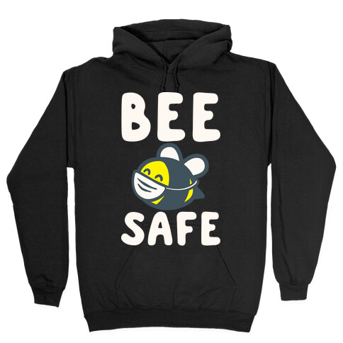 Bee Safe White Print Hooded Sweatshirt