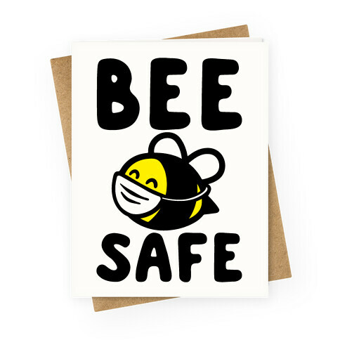 Bee Safe Greeting Card