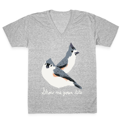 Show Me Your Tits V-Neck Tee Shirt