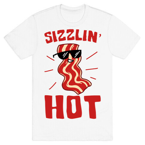 Sizzlin' Hot T-Shirt