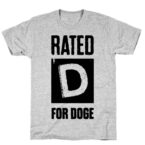 Rated D for Doge T-Shirt