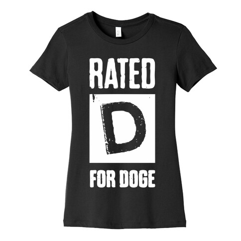 Rated D for Doge Womens T-Shirt