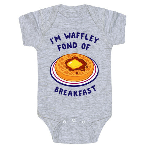 I'm Waffley Fond Of Breakfast Baby One-Piece