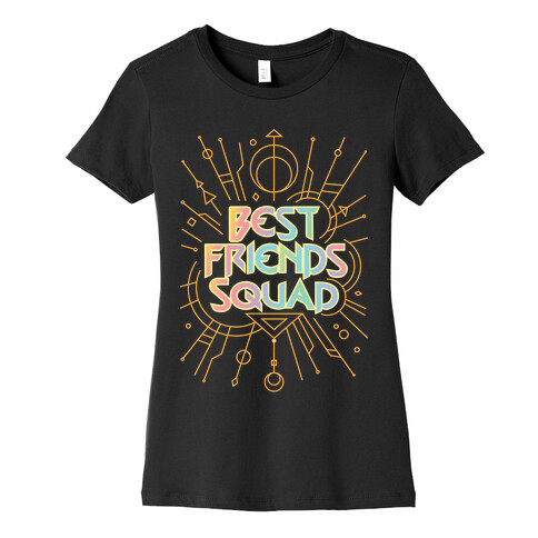 Best Friends Squad Womens T-Shirt