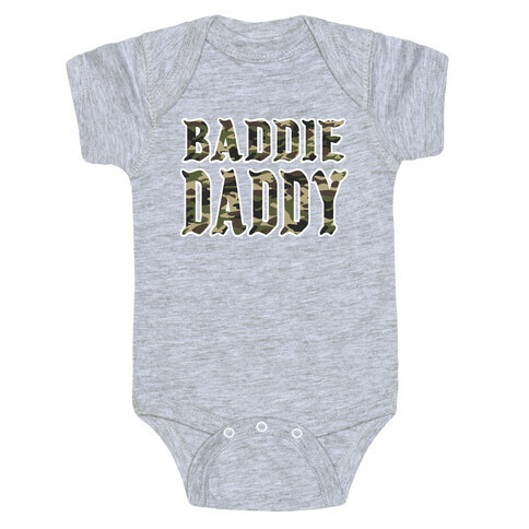 Baddie Daddy Army Camo Baby One-Piece